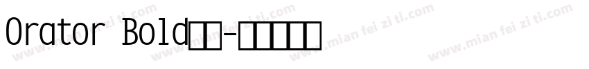 Orator Bold字体字体转换